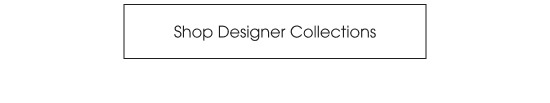Shop Designer Collections
