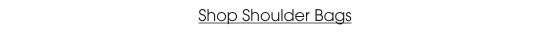 Shop Shoulder Bags