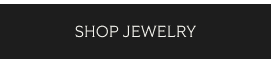 SHOP JEWELRY