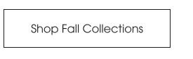 Shop Fall Collections