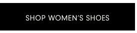 SHOP WOMEN'S SHOES