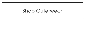 Shop Outerwear