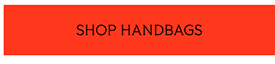 SHOP HANDBAGS