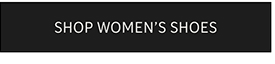 SHOP WOMEN’S SHOES