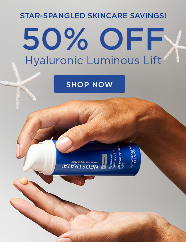 SHOP NOW - HYALURONIC LUMINOUS LIFT