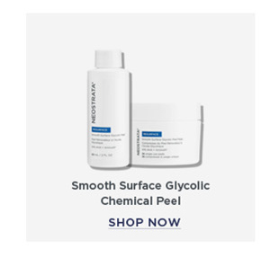 SHOP NOW - SMOOTH SURFACE GLYCOLIC CHEMICAL PEEL