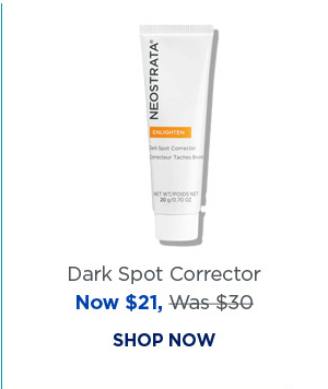 SHOP NOW - DARK SPOT CORRECTOR