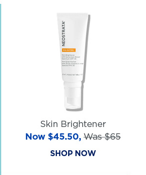 SHOP NOW - SKIN BRIGHTENERS
