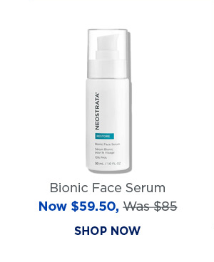 SHOP NOW - BIONIC FACE SERUM
