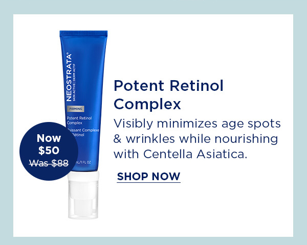 SHOP NOW - POTENT RETINOL COMPLEX