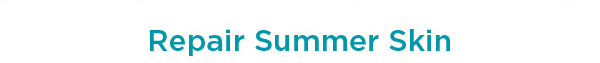 REPAIR SUMMER SKIN