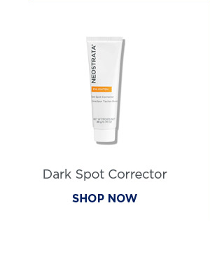SHOP NOW - DARK SPOT CORRECTOR
