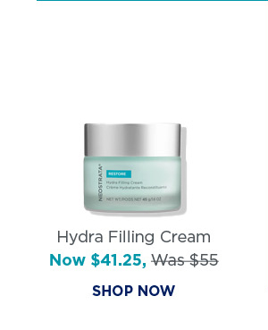 SHOP NOW - HYDRA FILLING CREAM