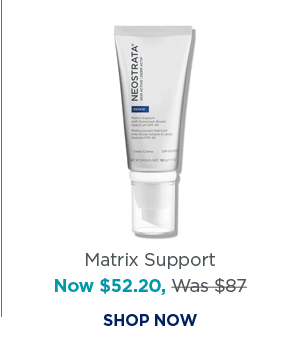 SHOP NOW - MATRIX SUPPORT