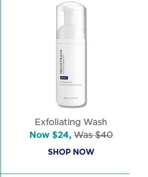 SHOP NOW - EXFOLIATING WASH