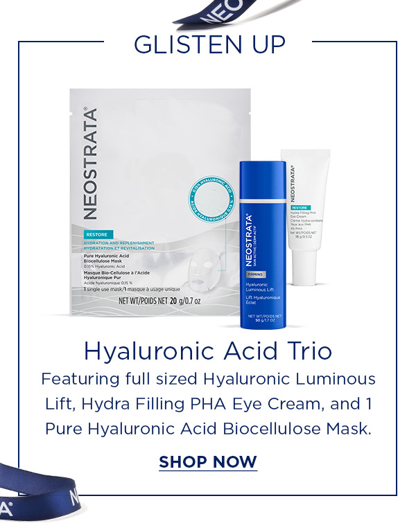 SHOP NOW - HYALURONIC ACID TRIO