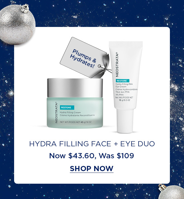 SHOP NOW - HYDRA FILLING FACE + EYE DUO