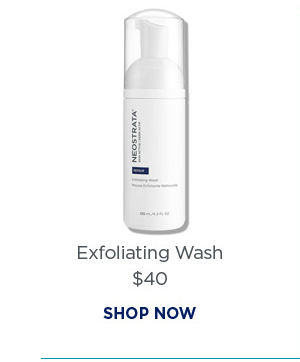 SHOP NOW - EXFOLIANTING WASH 2