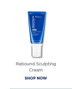 SHOP NOW - REBOUND SCULPTING CREAM