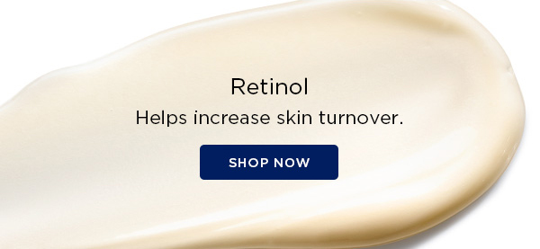SHOP NOW - RETINOL