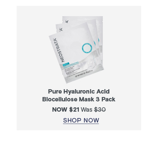 SHOP NOW - PURE HYALURONIC ACID BIOCECULLULOSE 3 PACK