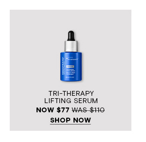 SHOP NOW - TRI-THERAPY. LIFTING SERUM