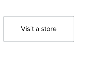 Visit a Store