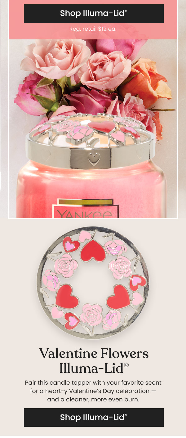 Shop Valentine Flowers Illuma-Lid®