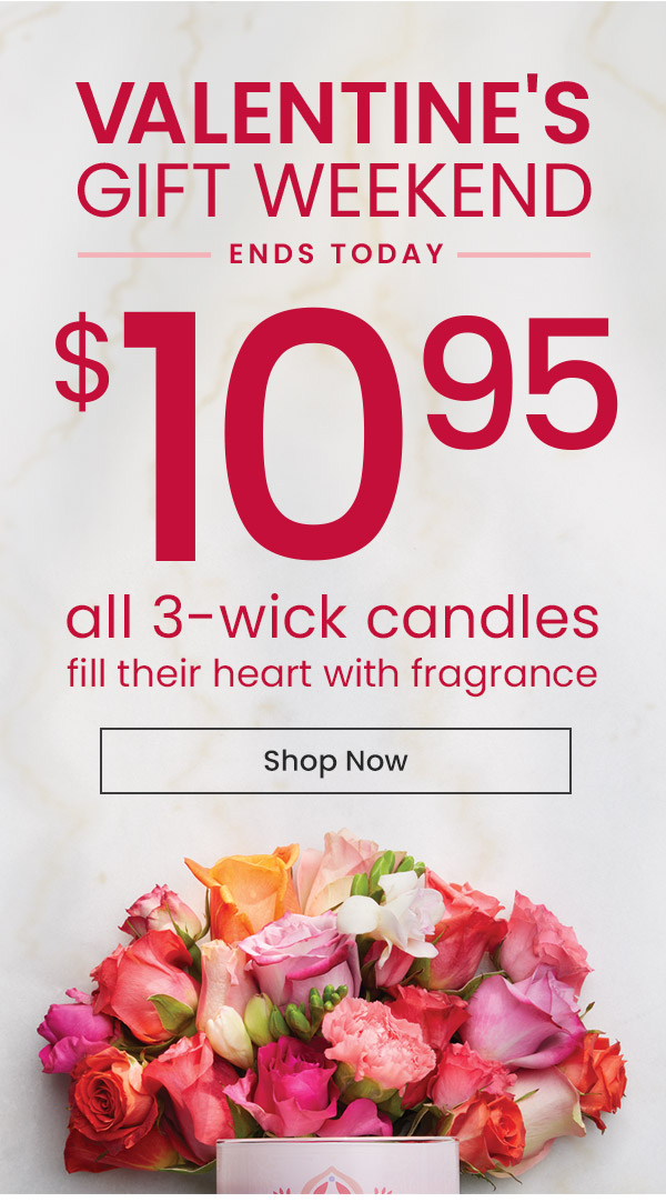 Velentine's Gift Weekend $10.95 all 3-wick candles