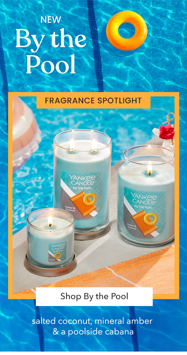 New By the Pool fragrance Shop Now