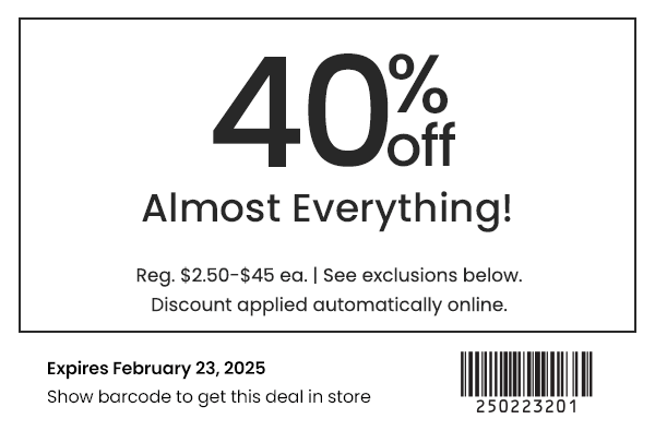 40% Off Almost Everything!