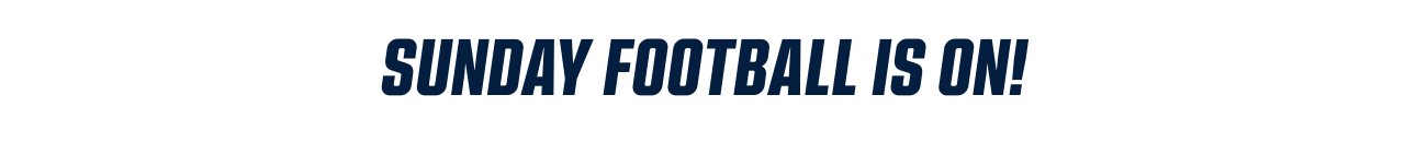 Sunday Football Is On!