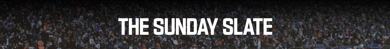 The Sunday Slate