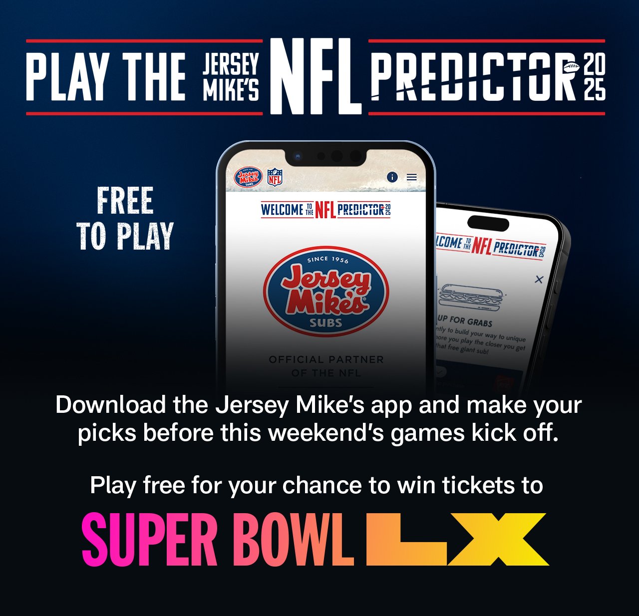 Download the Jersey Mike's app, make your picks, and climb the leaderboard before this weekend's games kick off. Play now. 