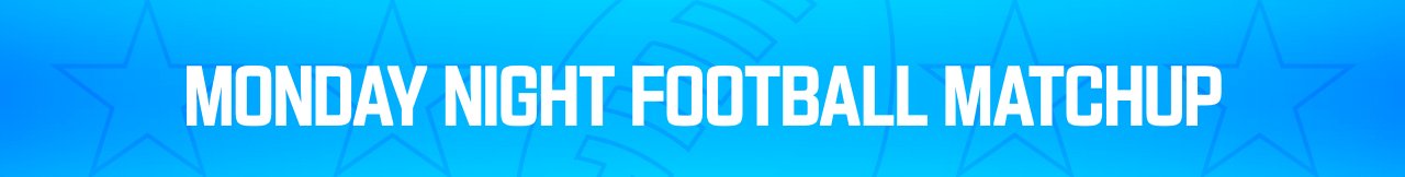 Monday Night Football Matchup