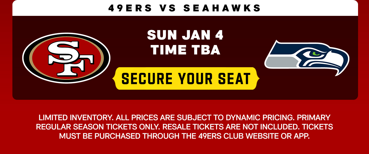 49ers vs Seahawks - Secure Your Seat