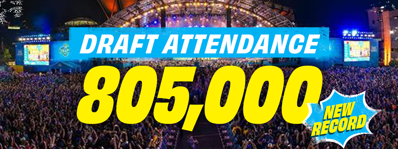 NFL Draft Attendence 805,000 New Record