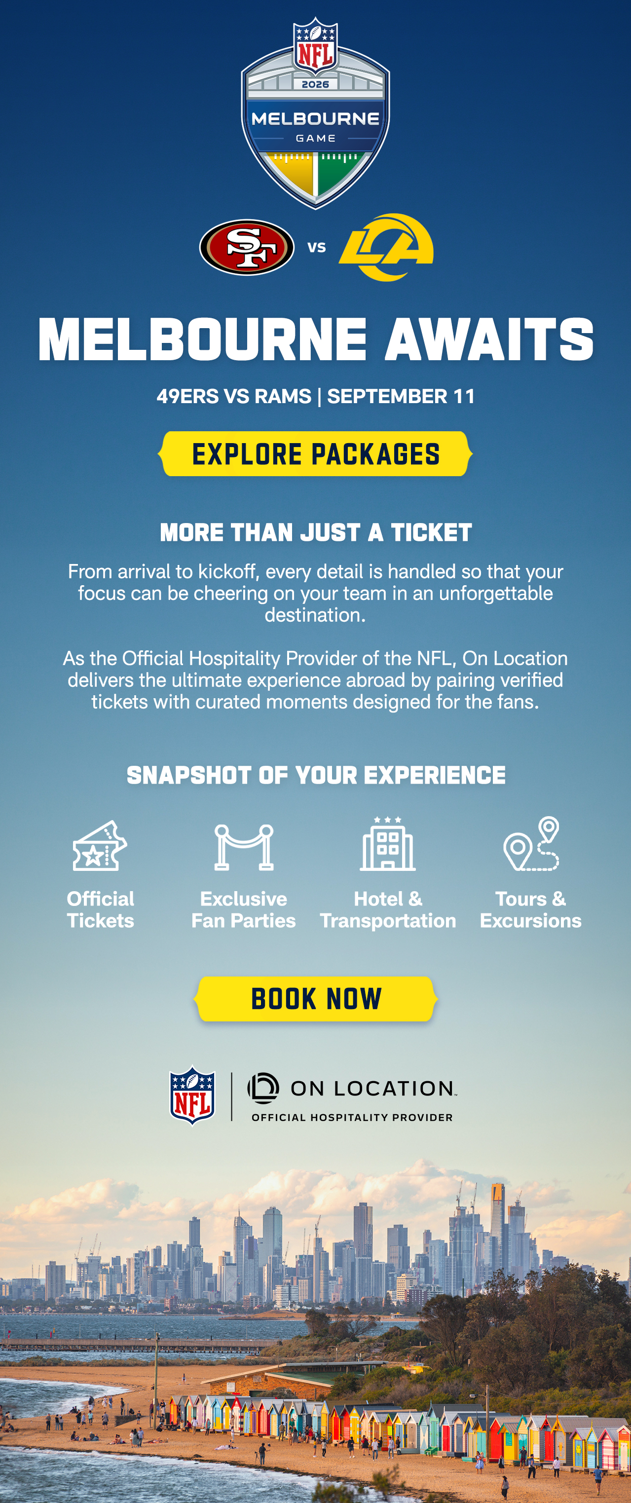 Melbourne Awaits. 49ers VS Rams | September 11. Explore Packages.>