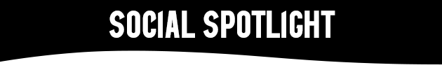 SOCIAL SPOTLIGHT