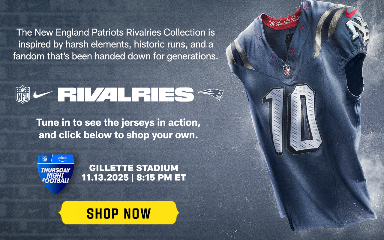 The New England Patriots Rivalries Collection is inspired by harsh elements, historic runs, and. a fandom that's been handed down for generations. RIVALRIES. Tune in to see the jerseys in action, and click below to shop your own.