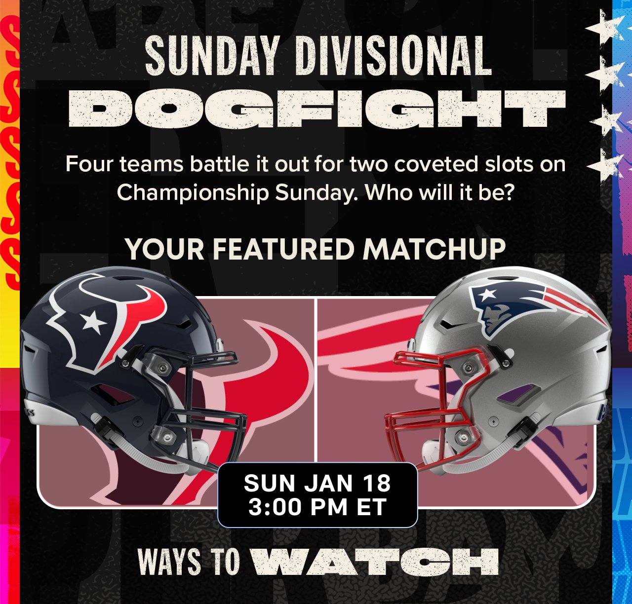 Sunday Divisional Dogfight. Your Featured Matchup.