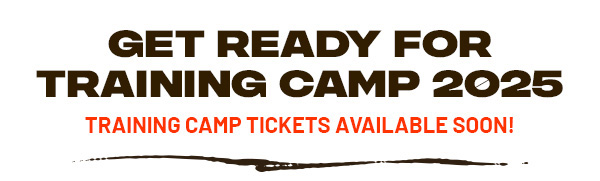 Get Ready for Training Camp 2025