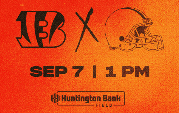 Bengals vs. Browns - Sept. 7 | 1 P.M.