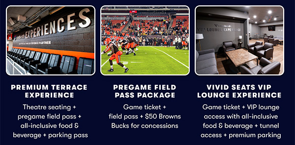 Premium Terrace, Pregame Field Pass, and Vivid Seats VIP Lounge