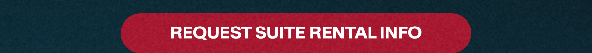 REQUEST SUITE RENTAL INFO