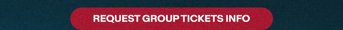 REQUEST GROUP TICKETS INFO