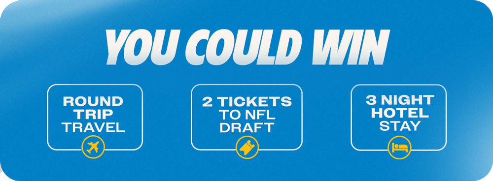 You Could Win Round Trip Travel, 2 Tickets to the NFL Draft and 3 Night Hotel Stay