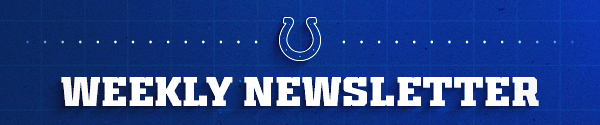 Colts weekly newsletter. Click for all news.