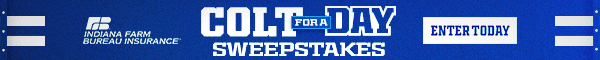 Tap to enter Colt For a Day Sweepstakes presented by Indiana Farm Bureau Insurance.