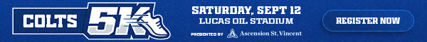 The Colts 5K is Saturday, September 12 at Lucas Oil Stadium! Tap to register now.